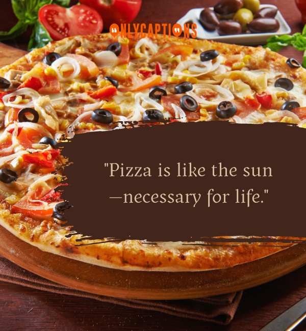 Pizza Quotes-OnlyCaptions
