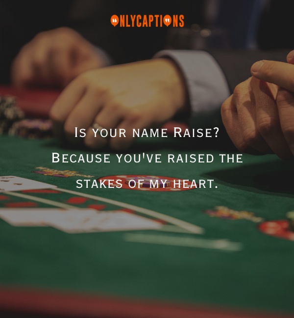 Poker Pick Up Lines-OnlyCaptions