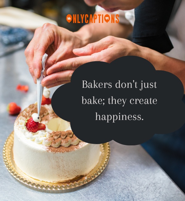 Quotes About Bakers 3-OnlyCaptions