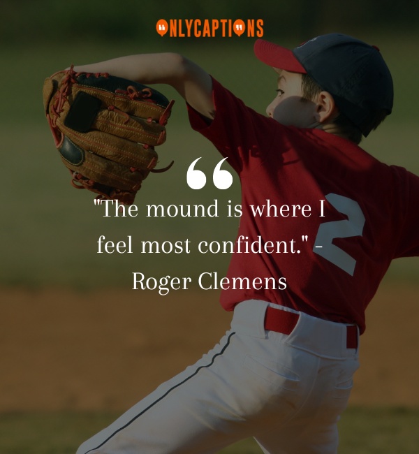 Quotes About Baseball Pitching 2-OnlyCaptions