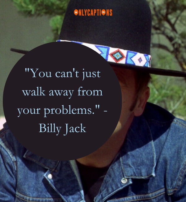 Quotes About Billy Jack-OnlyCaptions
