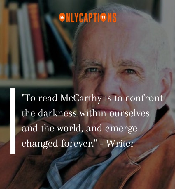 Quotes About Cormac McCarthy 3-OnlyCaptions