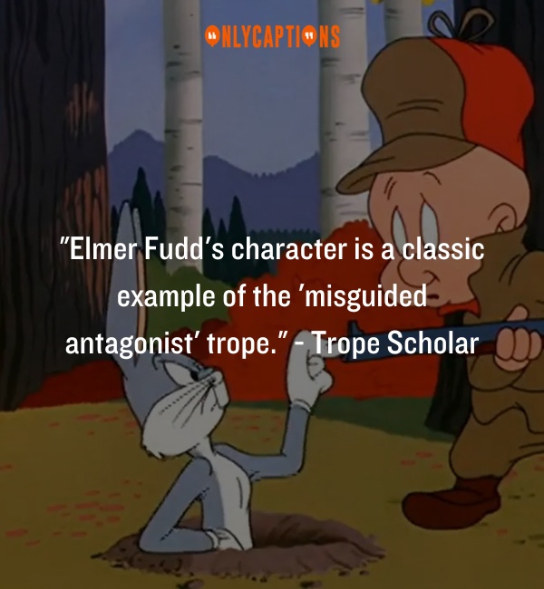 Quotes About Elmer Fudd 3-OnlyCaptions