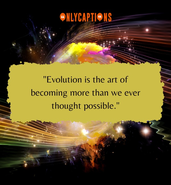 Quotes About Evolving-OnlyCaptions