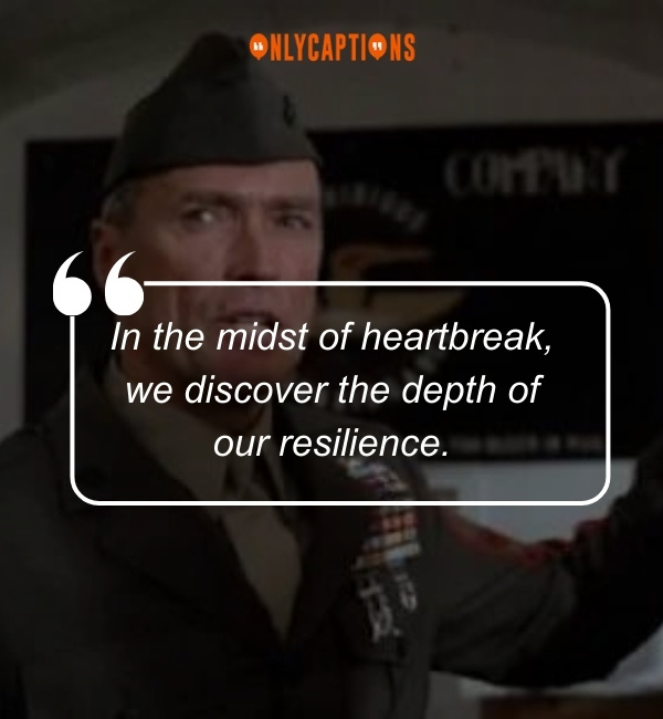 Quotes About Heartbreak Ridge 2-OnlyCaptions