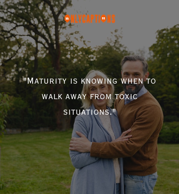 Quotes About Maturity-OnlyCaptions