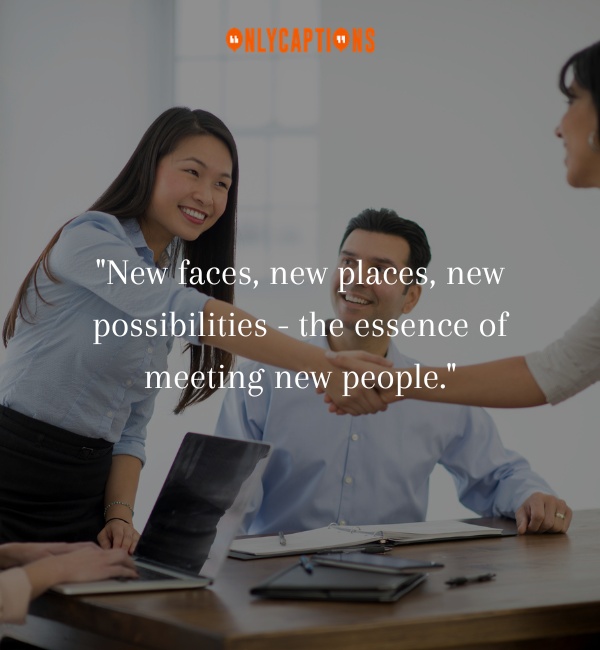Quotes About Meeting New People 2-OnlyCaptions