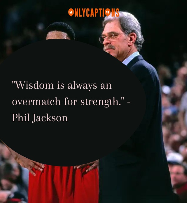 Quotes About Phil Jackson 3-OnlyCaptions