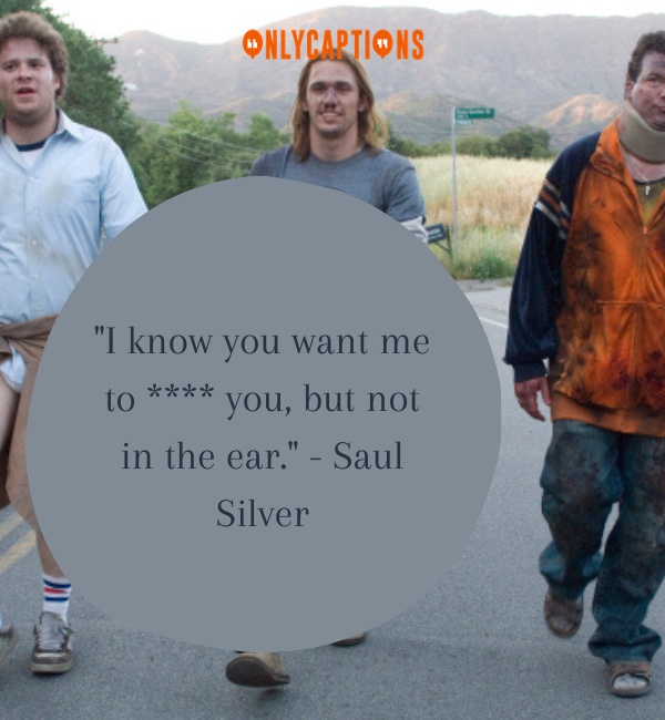 Quotes About Pineapple Express Movie 3-OnlyCaptions