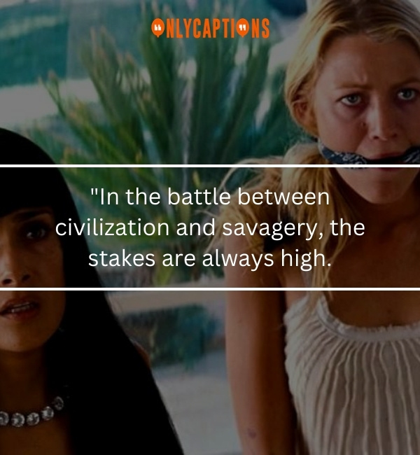 Quotes About Savages 3-OnlyCaptions