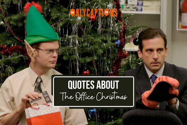 Quotes About The Office Christmas 1-OnlyCaptions