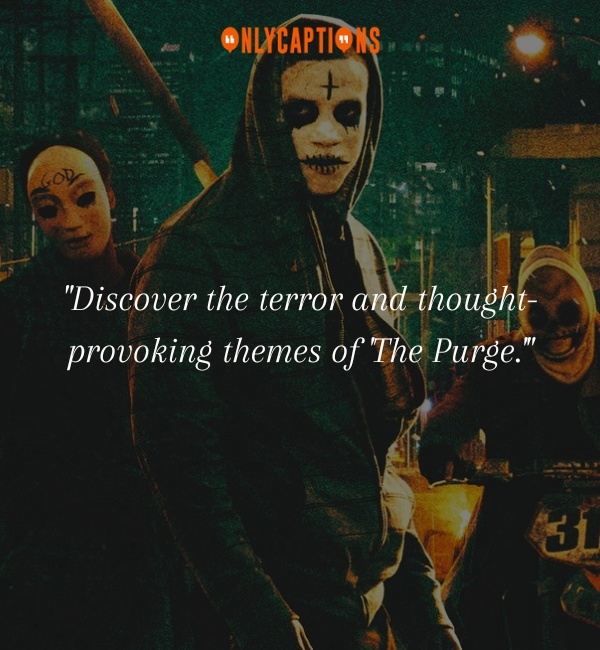 Quotes About The Purge-OnlyCaptions