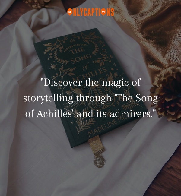 Quotes About The Song of Achilles 3-OnlyCaptions