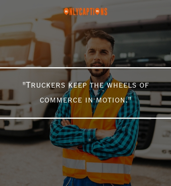 Quotes About Trucker 3-OnlyCaptions