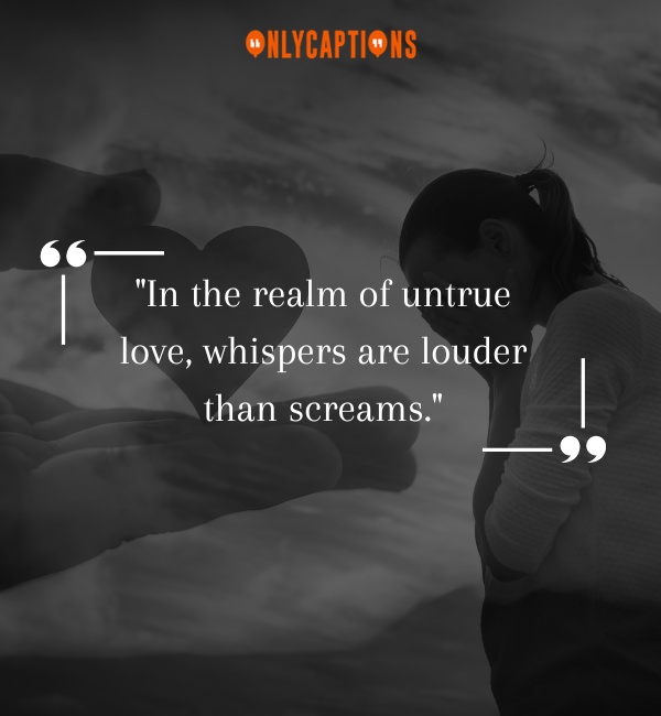 Quotes About Untrue Love-OnlyCaptions