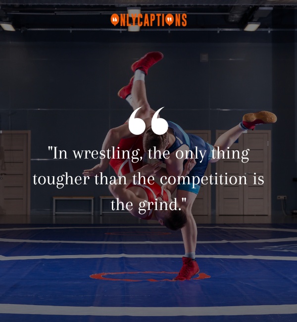 Quotes About Wrestling 2-OnlyCaptions