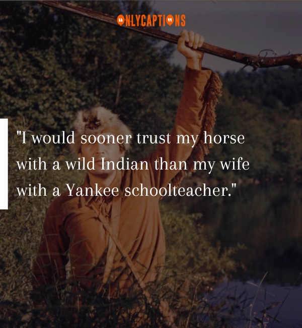 Quotes By Davy Crockett 2-OnlyCaptions