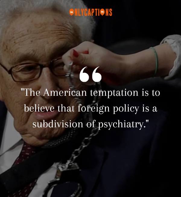 Quotes By Henry Kissinger 2-OnlyCaptions