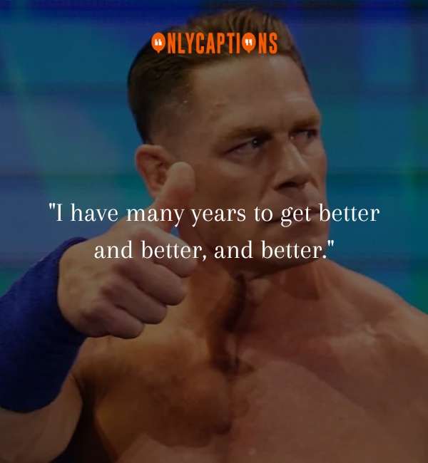 Quotes By John Cena 3-OnlyCaptions