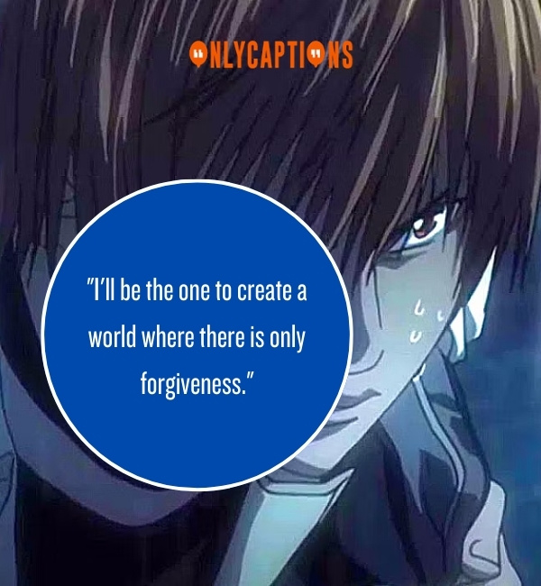 Quotes By Light Yagami 2-OnlyCaptions