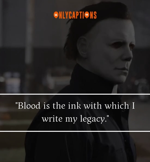 Quotes By Michael Myers 3-OnlyCaptions