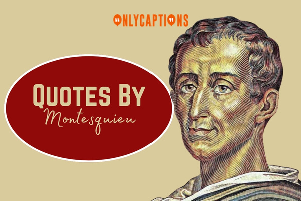 Quotes By Montesquieu 1-OnlyCaptions