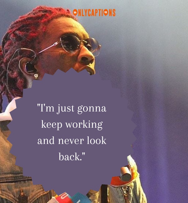 Quotes By Young Thug 2-OnlyCaptions