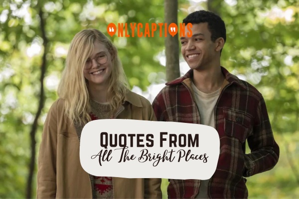 Quotes From All The Bright Places 1-OnlyCaptions