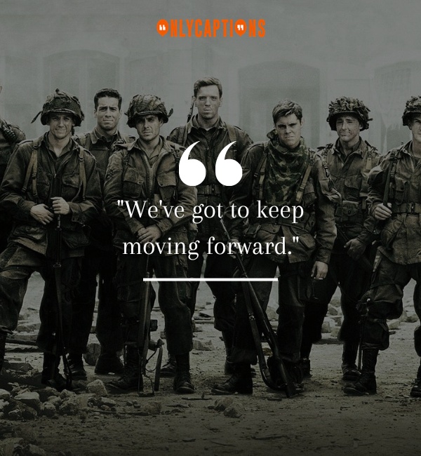 Quotes From Band Of Brothers 2-OnlyCaptions