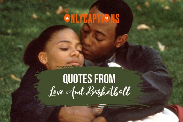 Quotes From Love And Basketball 1-OnlyCaptions