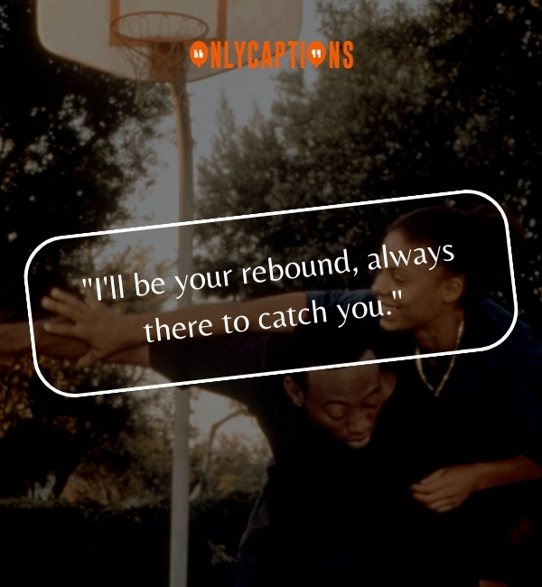 Quotes From Love And Basketball-OnlyCaptions