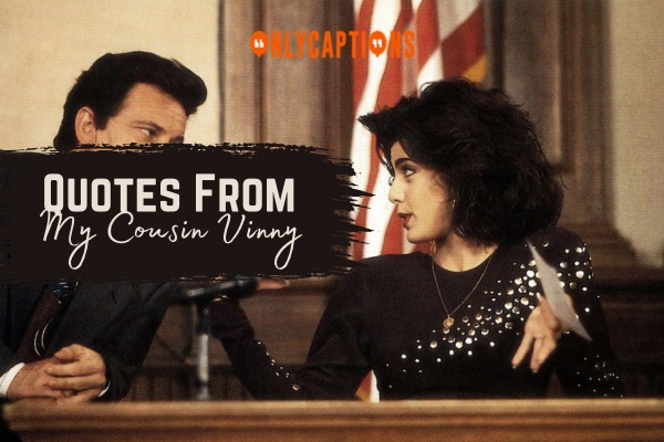 Quotes From My Cousin Vinny (2024)