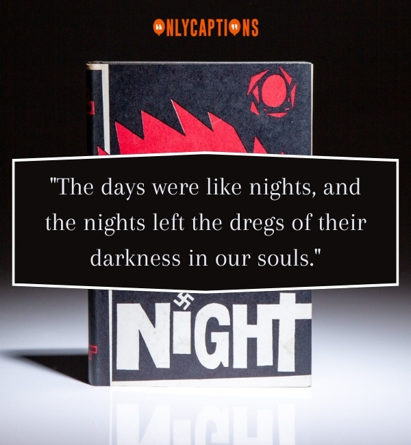 Quotes From Night By Elie Wiesel 3-OnlyCaptions