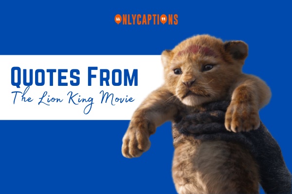 Quotes From The Lion King Movie-OnlyCaptions
