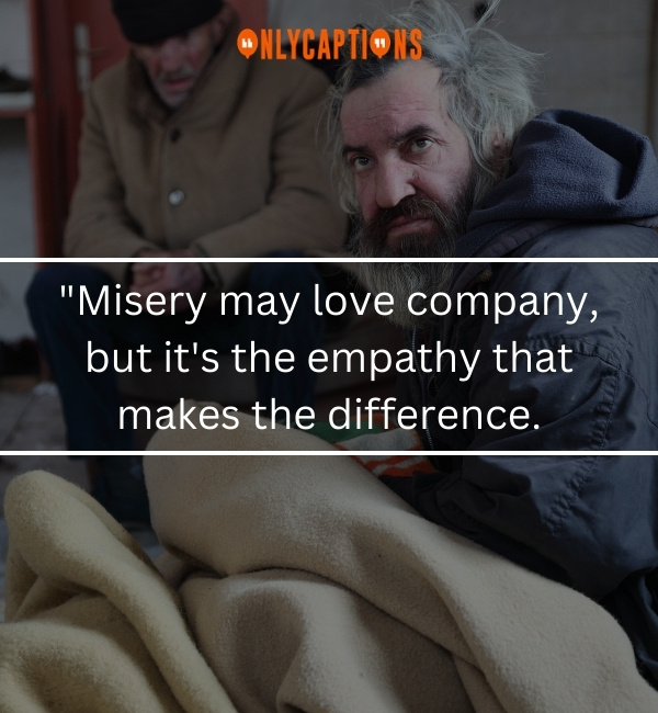 Quotes On Misery Loves Company 2-OnlyCaptions
