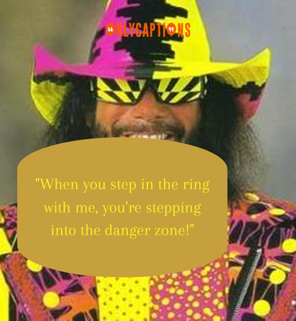 Savage Quotes By Macho Man Randy 2-OnlyCaptions