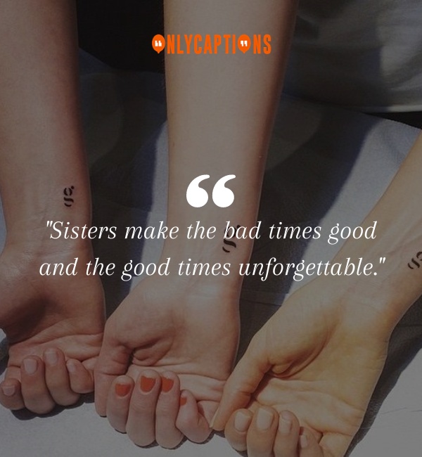Tattoo For Sister Quotes-OnlyCaptions