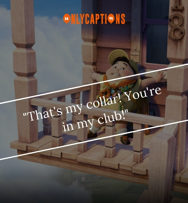 Up Movie Quotes-OnlyCaptions