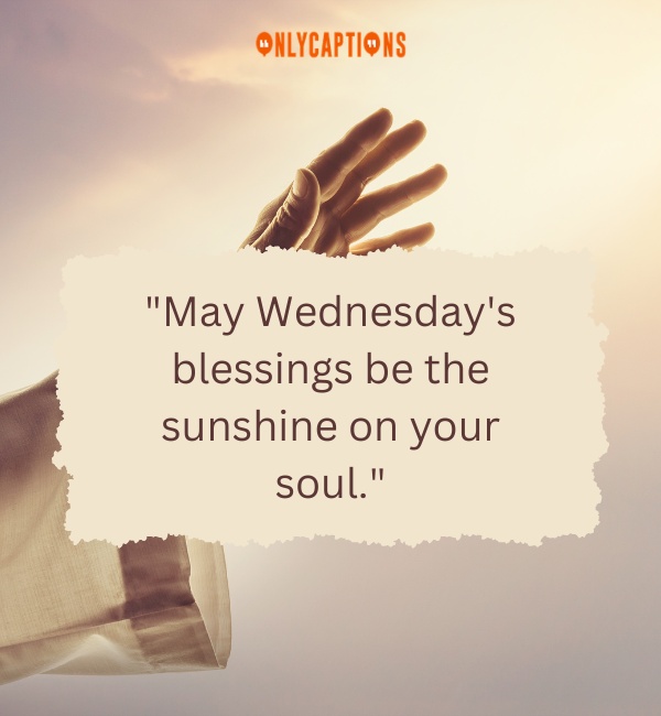 Wednesday Blessing Quotes-OnlyCaptions