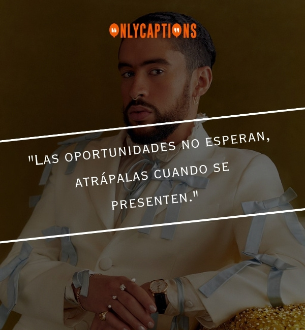 Bad Bunny Quotes In Spanish-OnlyCaptions