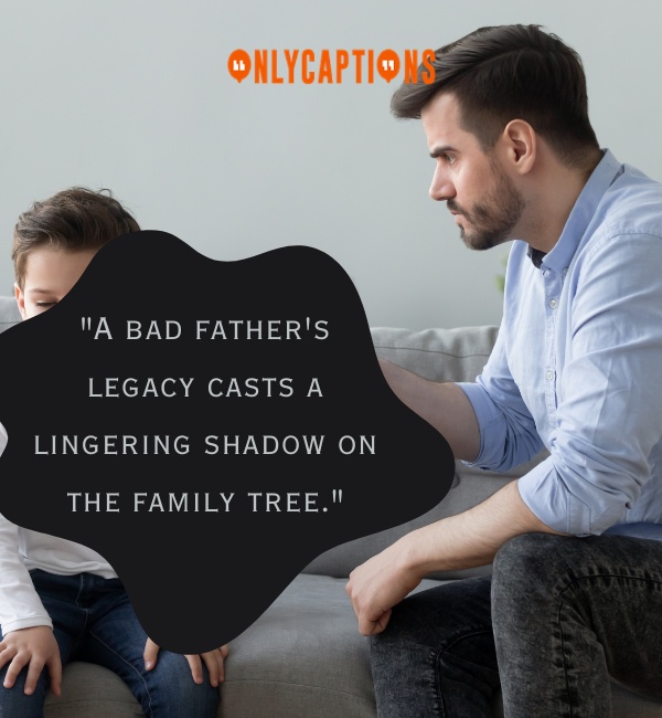 Bad Father Quotes 3-OnlyCaptions