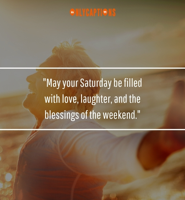 890+ Blessed Saturday Quotes (2024) Reflect & Recharge