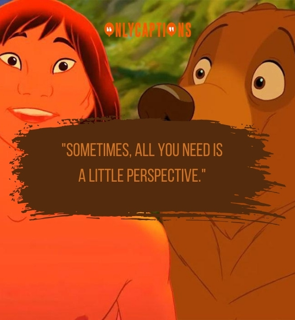 Brother Bear Quotes 2-OnlyCaptions