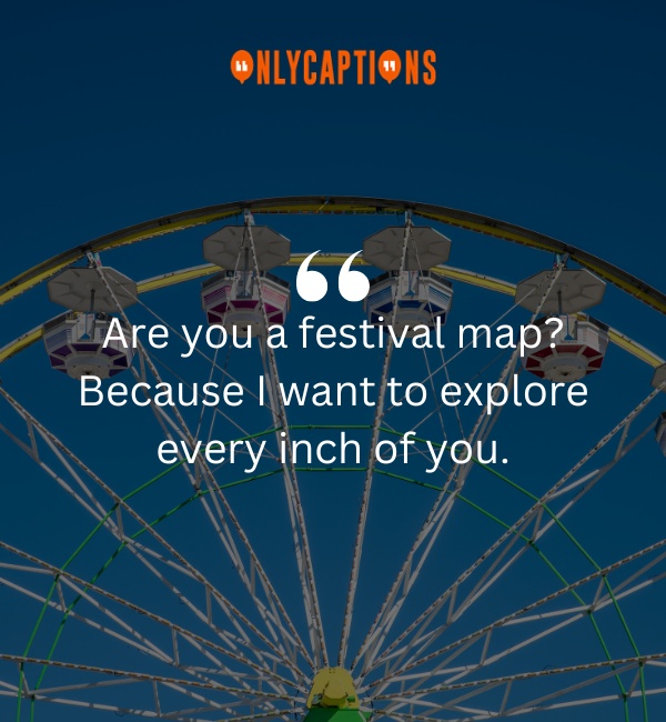 Coachella Pick Up Lines-OnlyCaptions