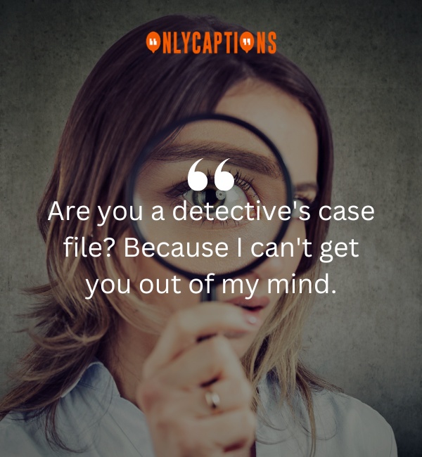 Detective Pick Up Lines 2-OnlyCaptions