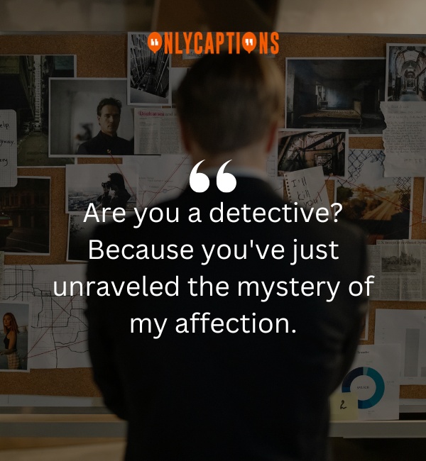 Detective Pick Up Lines 3-OnlyCaptions