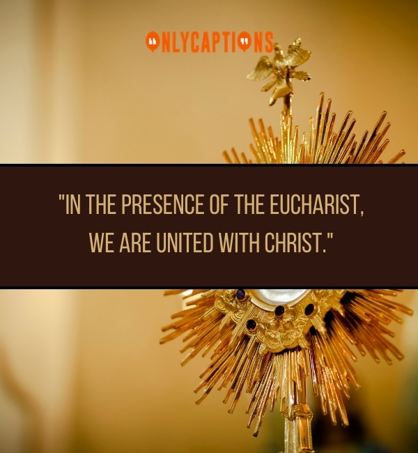Eucharistic Adoration Quotes 3-OnlyCaptions