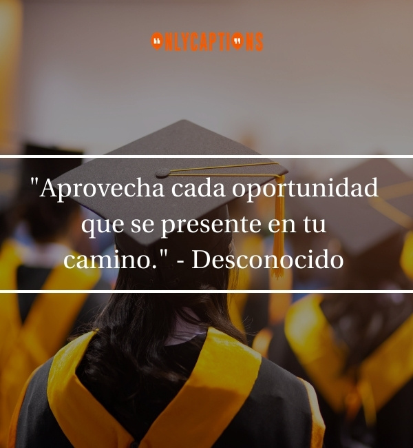 Graduation Quotes In Spanish-OnlyCaptions