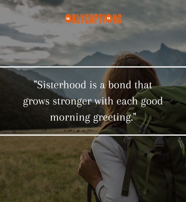 Inspirational good morning sister quotes 2-OnlyCaptions