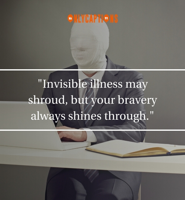 Invisible Illness Quotes 3-OnlyCaptions